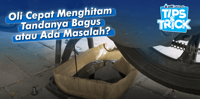 Oli Cepat Menghitam Tandanya Bagus atau Ada Masalah ya